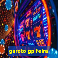 garoto gp feira